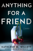 Anything for a Friend 1662513097 Book Cover