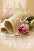 Eloquent Love Notes 1519688997 Book Cover