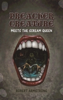 Preacher Creature Meets the Scream Queen 152890897X Book Cover