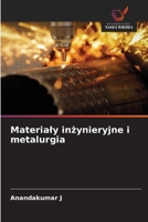 Materialy inzynieryjne i metalurgia (Polish Edition) 6209903754 Book Cover