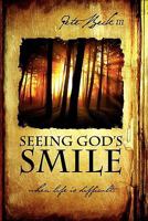 Seeing God's Smile 0983432600 Book Cover