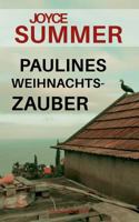 Paulines Weihnachtszauber: Weihnachtliche Kurzgeschichte 374489892X Book Cover