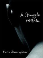 A Struggle Within 1425913849 Book Cover