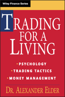 Trading for a Living: Psychology, Trading Tactics, Money Management 0471592242 Book Cover
