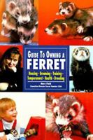 The Guide to Owning a Ferret (Guide to Owning) 0793821517 Book Cover