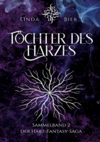 Töchter des Harzes: Sammelband 2 (German Edition) 3384529324 Book Cover