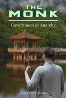 The Monk: Government or Anarchy 1962313565 Book Cover