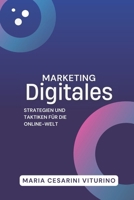 Digitales Marketing: Strategien und Taktiken für die Online-Welt (Marketing 360°: Die Kraft des modernen Marketings) (German Edition) B0D3XTRZJN Book Cover