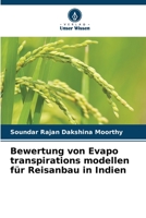 Bewertung von Evapo transpirations modellen für Reisanbau in Indien 6206035050 Book Cover