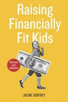 Raising Financially Fit Kids 1580085369 Book Cover