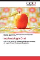 Implantología oral 3847367900 Book Cover
