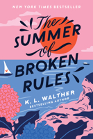 The Summer of Broken Rules 1728210291 Book Cover
