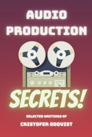 Audio Production Secrets B0CPH6LTK7 Book Cover