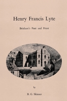 Henry Francis Lyte: Brixham's poet and priest 0900771925 Book Cover