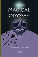 Nathaniel's Magic Odyssey (Nathaniel's Hart) B0CJHB716G Book Cover