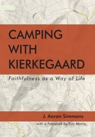 Camping with Kierkegaard B0CGXPVLJ2 Book Cover