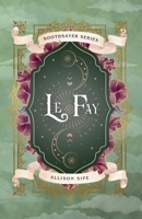 Le Fay 1957314036 Book Cover