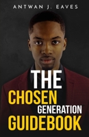 The Chosen Generation Guidebook 1508705712 Book Cover