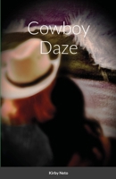 Cowboy Daze 1513678248 Book Cover