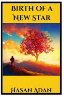 Birth Of A New Star 036895577X Book Cover