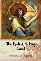 The Psalms of King David: Harmonies of Holiness B0CR7LQ7XZ Book Cover