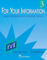 For Your Information 3: High-Intermediate Reading Skills 0201877988 Book Cover