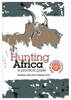 Hunting Africa: A Practical Guide 1920188398 Book Cover