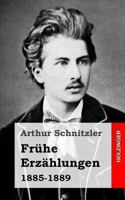 Frühe Erzählungen: 1885-1889 1482713152 Book Cover