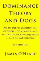 Dominance Theory and Dogs 0973836946 Book Cover