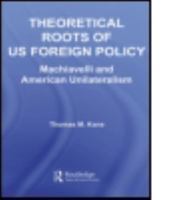Theoretical Roots of US Foreign Policy 041554503X Book Cover
