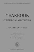 Yearbook Commercial Arbitration Volume XXXII - 2007 9041126872 Book Cover