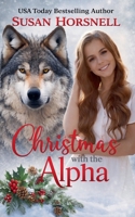 Christmas with the Alpha B0F6T7VMX5 Book Cover