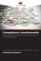 Compétence émotionnelle (French Edition) 6206181014 Book Cover