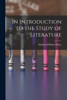 In Introduction to the Study of Literature 1015909485 Book Cover