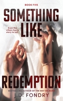 Something Like Redemption B08S2NNS9W Book Cover