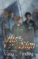 His Sign 2: The Ezra Solution: A Serial Paranormal Urban Fantasy 1696790840 Book Cover