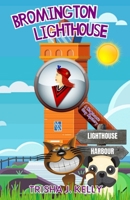 Bromington Lighthouse B08QR4YYBP Book Cover