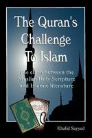 The Koran's Challenge to Islam 1906628254 Book Cover