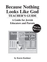 Because Nothing Looks Like God Teacher's Guide 1683367405 Book Cover