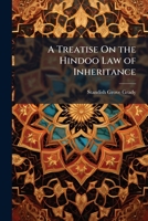 A Treatise On the Hindoo Law of Inheritance 1023925893 Book Cover