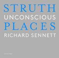Thomas Struth: Unconscious Places 3791386689 Book Cover