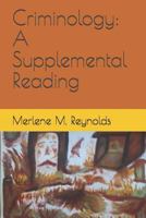 Criminology: A Supplemental Reading 1794513647 Book Cover