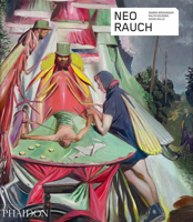 Neo Rauch (Phaidon Contemporary Artists Series) 1838667741 Book Cover