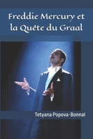 Freddie Mercury et la Quête du Graal (Hidden masterpiece) (French Edition) B0GYPC2YBB Book Cover