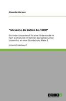 Ich kenne die Zahlen bis 1000!: Ein Unterrichtsentwurf f�r eine F�rderstunde im Fach Mathematik im Rahmen des Gemeinsamen Unterrichts an einer Grundschule, Klasse 3 3640609050 Book Cover