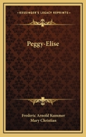 Peggy-Elise 1163618829 Book Cover