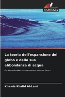 La teoria dell'espansione del globo e della sua abbondanza di acqua (Italian Edition) 6200057532 Book Cover