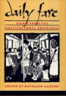 Daily Fare: Essays from the Multicultural Experience 0820314994 Book Cover