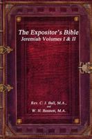 The Expositor's Bible: Jeremiah Volumes I & II 1988297958 Book Cover