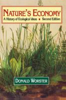 Nature's Economy: A History of Ecological Ideas (Studies in Environment and History) 0521468345 Book Cover